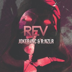 Joker Inc & R:NZLR - Rev (Original Mix)