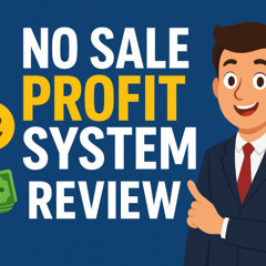 Honest No Sale Profit System Review 2025 – Earn $40–$90 Per Call