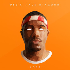 Dez x Jack Diamond - LOST