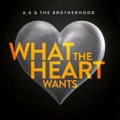 What The Heart Wants