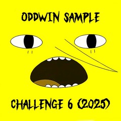 Oddwin Sample Challenge 6 (2025)-MASHUP!
