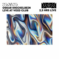 Oskar Knickelbein recorded live from Void Club