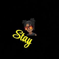 Stay