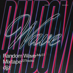 Random Wave July 2023