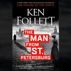 ACCESS PDF EBOOK EPUB KINDLE The Man from St. Petersburg by  Ken Follett,Richard Armi