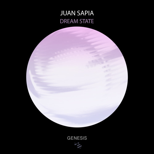 Juan Sapia - Dream State (Original Mix) [Genesis Music]