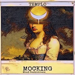Mind Controllers - Mocking [Free Download]