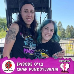 Episode 042 - Camp Punksylvania