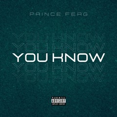 You Know (Prod. Jan)