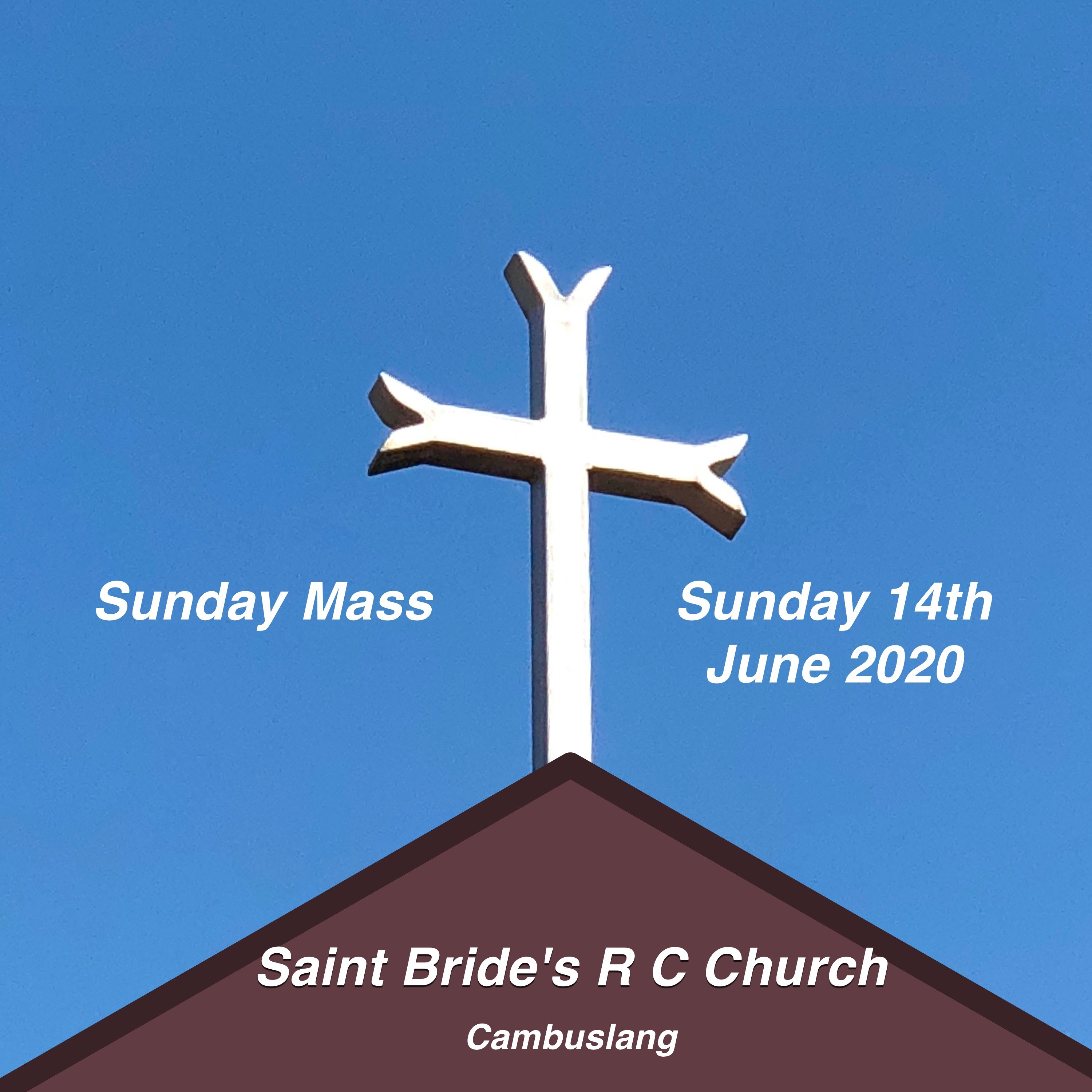 Sunday Mass on The Feast of Corpus Christi - 14th June 2020 episode artwork