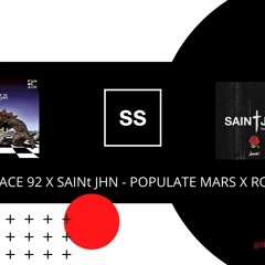Space 92 X Saint JHN - Populate Mars X Roses (Shannon Saviour EDIT Extended Version)
