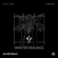 BT Premiere: Dael Yaga - Dedecus [SCRD006]