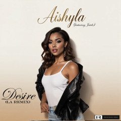 Desire (featuring Aidan B. and Jaide)(LA Remix)