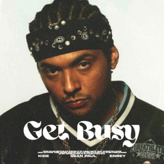 Get Busy (HASTE REMIX)