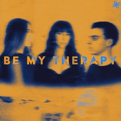 Be My Therapy (ft. The Willow Sisters)