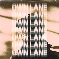 Own Lane by Big A & Levi West