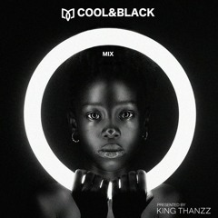 King Thanzz Presents Cool and Black Mixtape