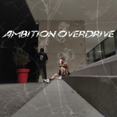 ambition overdrive feat.scrd prod. jean parker