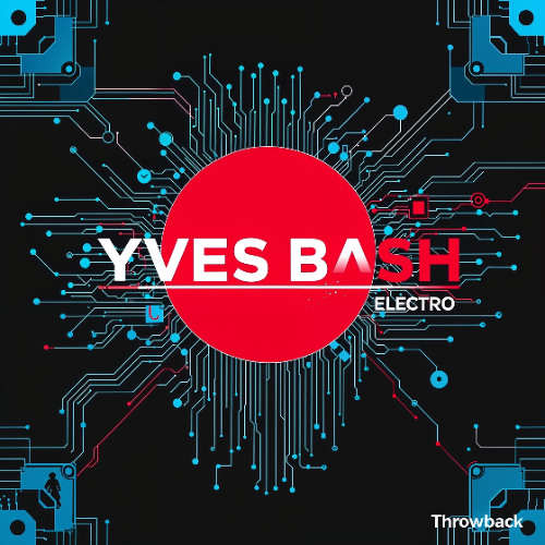 Yves Bash - Throwback  (3 Hours set)