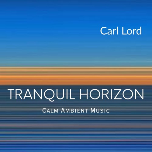 Tranquil Horizon (Album)