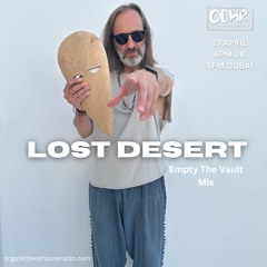 Lost Desert - Empty The Vault Mix - Broadcasted on ODH-RADIO APRIL 2024 (ALBUM RELEASES IN MID MAY)