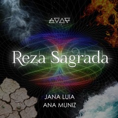 Jana Luia & Ana Muniz - Reza Sagrada