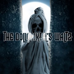 The Dollmaker's Waltz - Techno