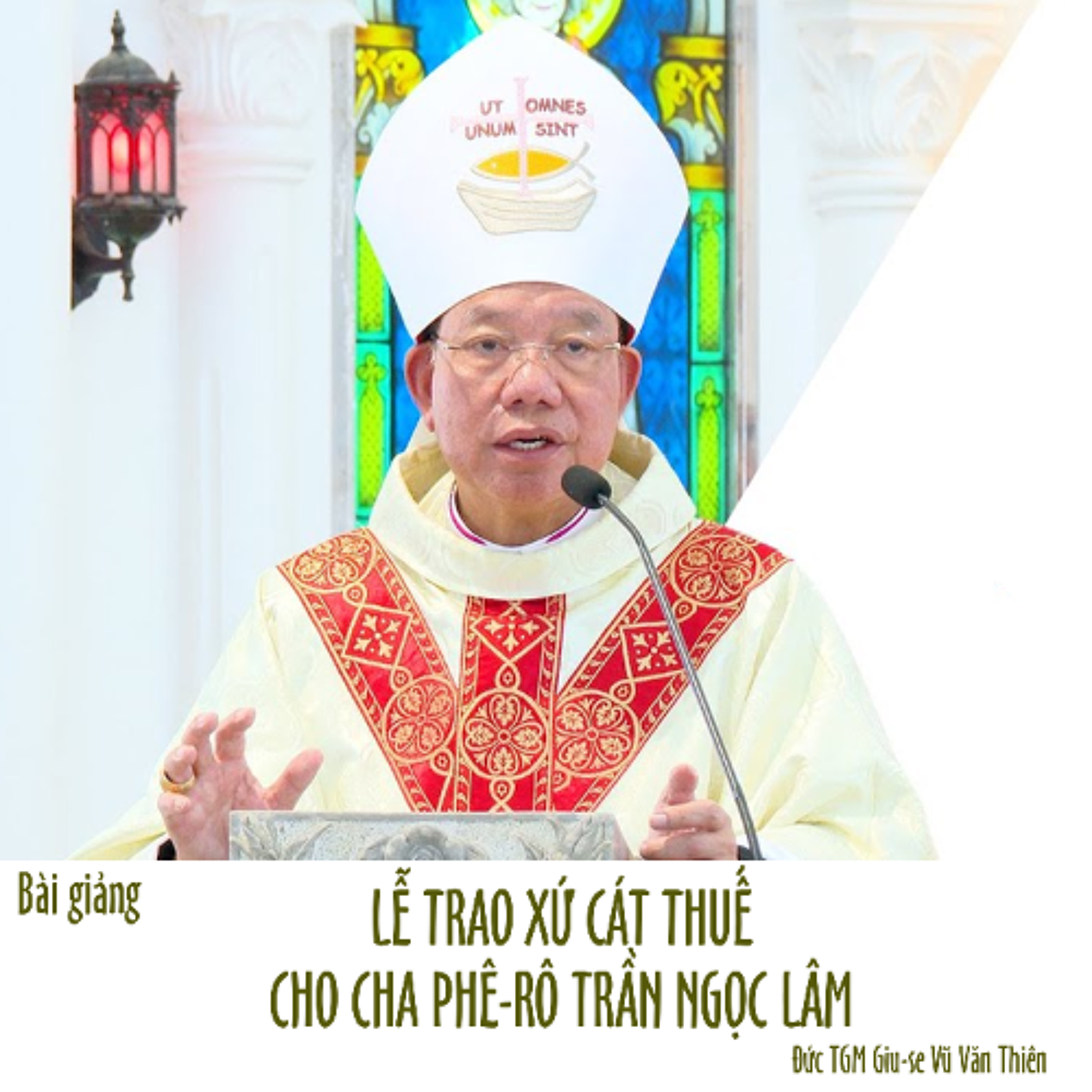 Thánh lễ trao xứ Cát Thuế cho Cha Phê-rô Trần Ngọc Lâm __ Đức TGM Giu-se Vũ Văn Thiên
