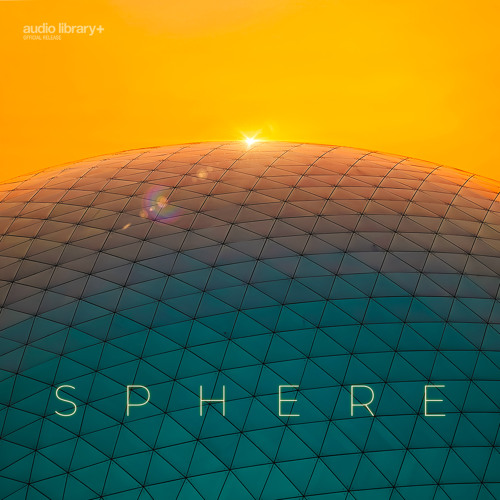 Sphere - KV [Audio Library Release] · Free Copyright-safe Music