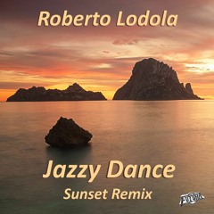 Jazzy Dance (Sunset Remix)-Roberto Lodola [Sample Preview]
