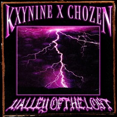VALLEY OF THE LOST w/@CHOZEN