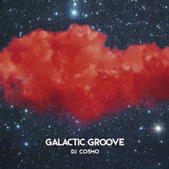 GALACTIC GROOVE