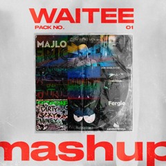 WAITEE Edit, Mashup Pack V1