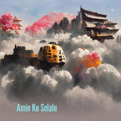 Amin Ku Selalu