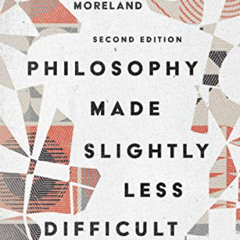 [ACCESS] EPUB 📋 Philosophy Made Slightly Less Difficult: A Beginner's Guide to Life'