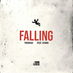 Falling (Feat. J$tarr)