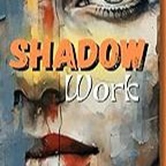 Read B.O.O.K (Award Finalists) Shadow Work Journal: A Transformative Pages of the Ultimate