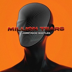 GROOVE COVERAGE-  MILLION TEARS  (JIMMYMIXO BOOTLEG)