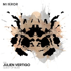 Julien Vertigo - Quest Of Bliss