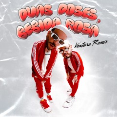 Ballena (Ventura Remix) - Duas doses, bebida rosa