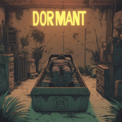Dormant