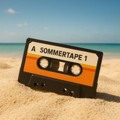 Sommertape 1