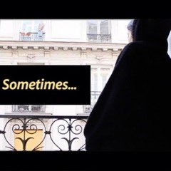 Sometimes