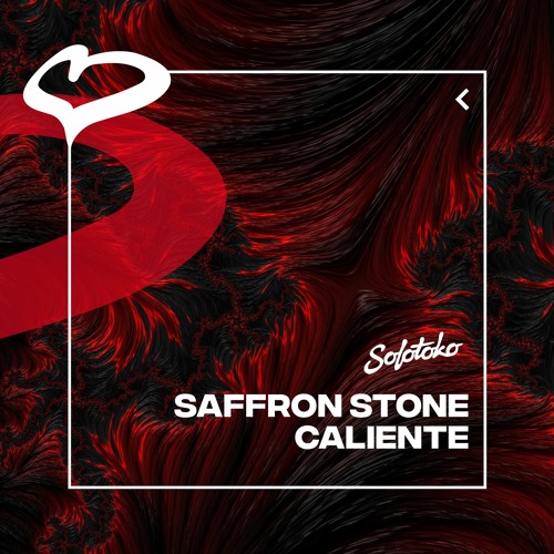 Saffron Stone - Caliente (Extended Mix) [2023]