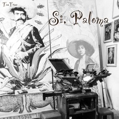 Si, Paloma