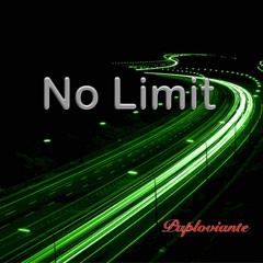 No Limit - Paploviante