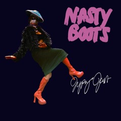 NASTY BOOTS