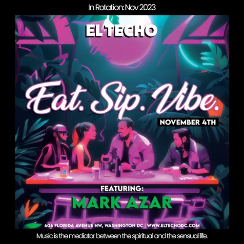Mark Azar Live @ El Techo Rooftop DC (In Rotation 11.2023)