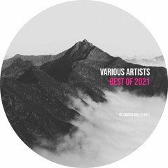Crossfade Sounds | Best Of 2021