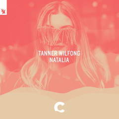 Tanner Wilfong - Natalia